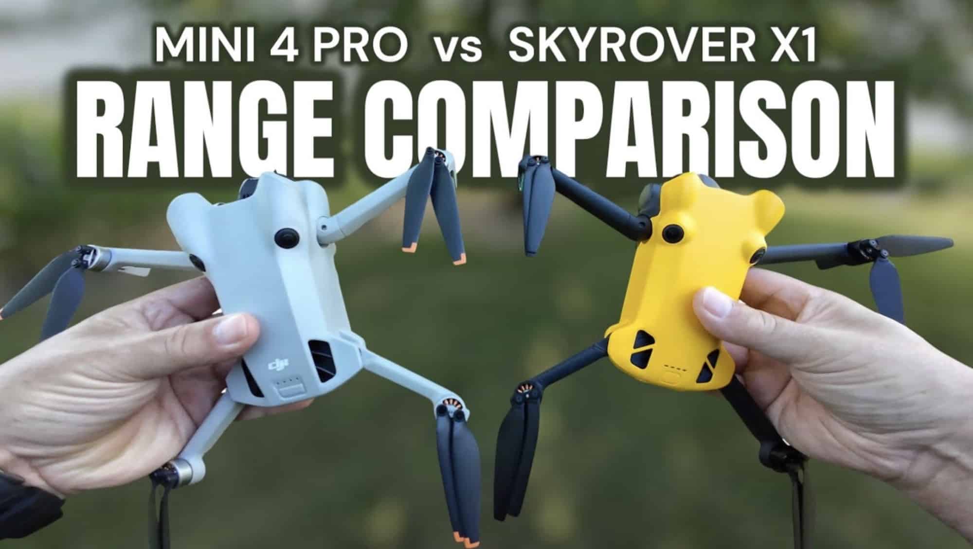 Test de portée du SkyRover X1 et du DJI Mini 4 Pro : Comparatif exclusif