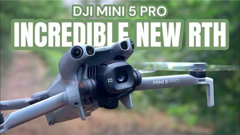 Le DJI Mini 5 Pro : démonstration impressionnante de la fonction « Return to Home »