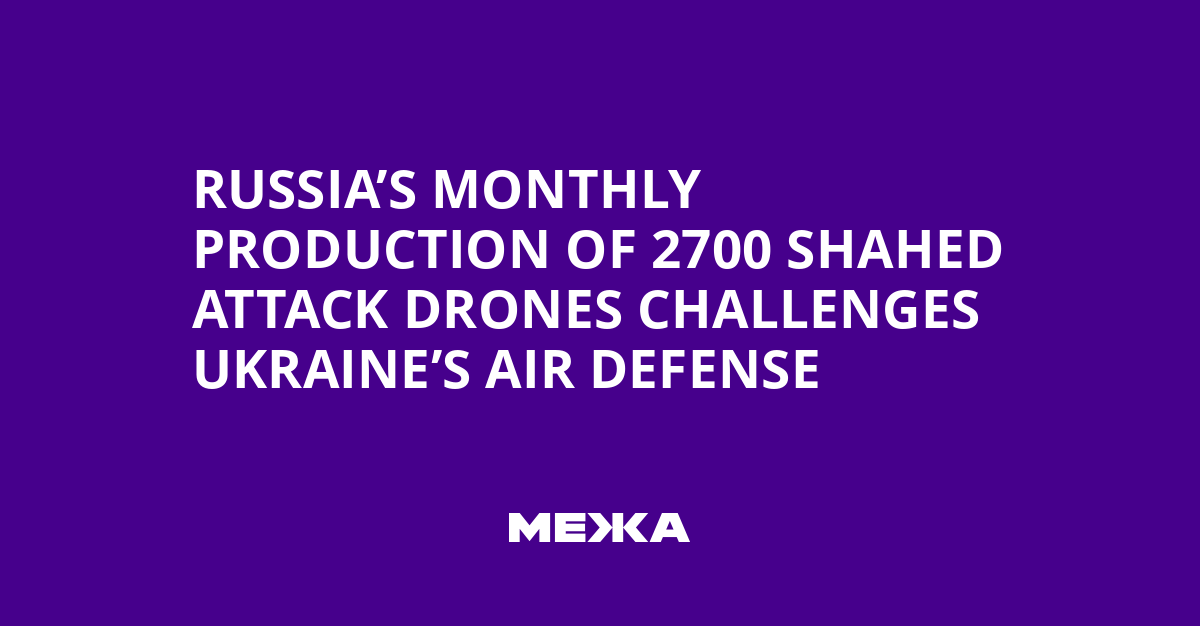 Production mensuelle russe de drones Shahed : un défi pour la défense aérienne ukrainienne
