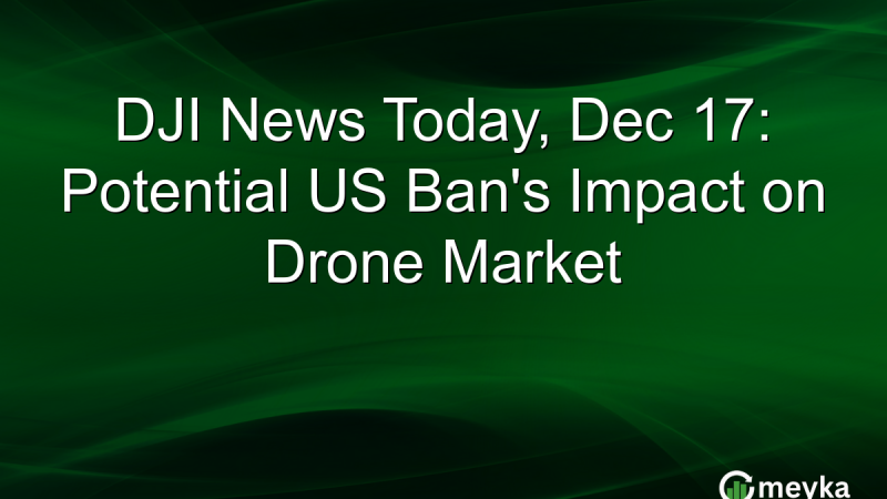 Impact potentiel des restrictions américaines sur le marché des drones DJI