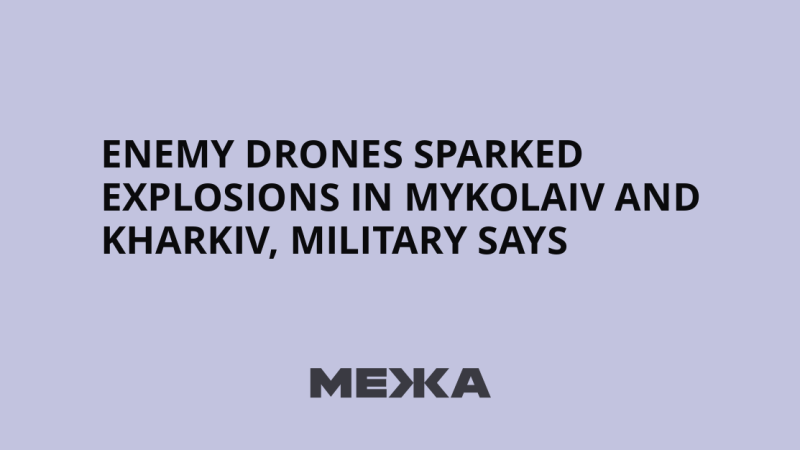 Des drones ennemis ont provoqué des explosions à Mykolaïv et Kharkiv